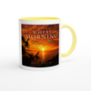 Where Morning Finds Me - Ceramic Mug
