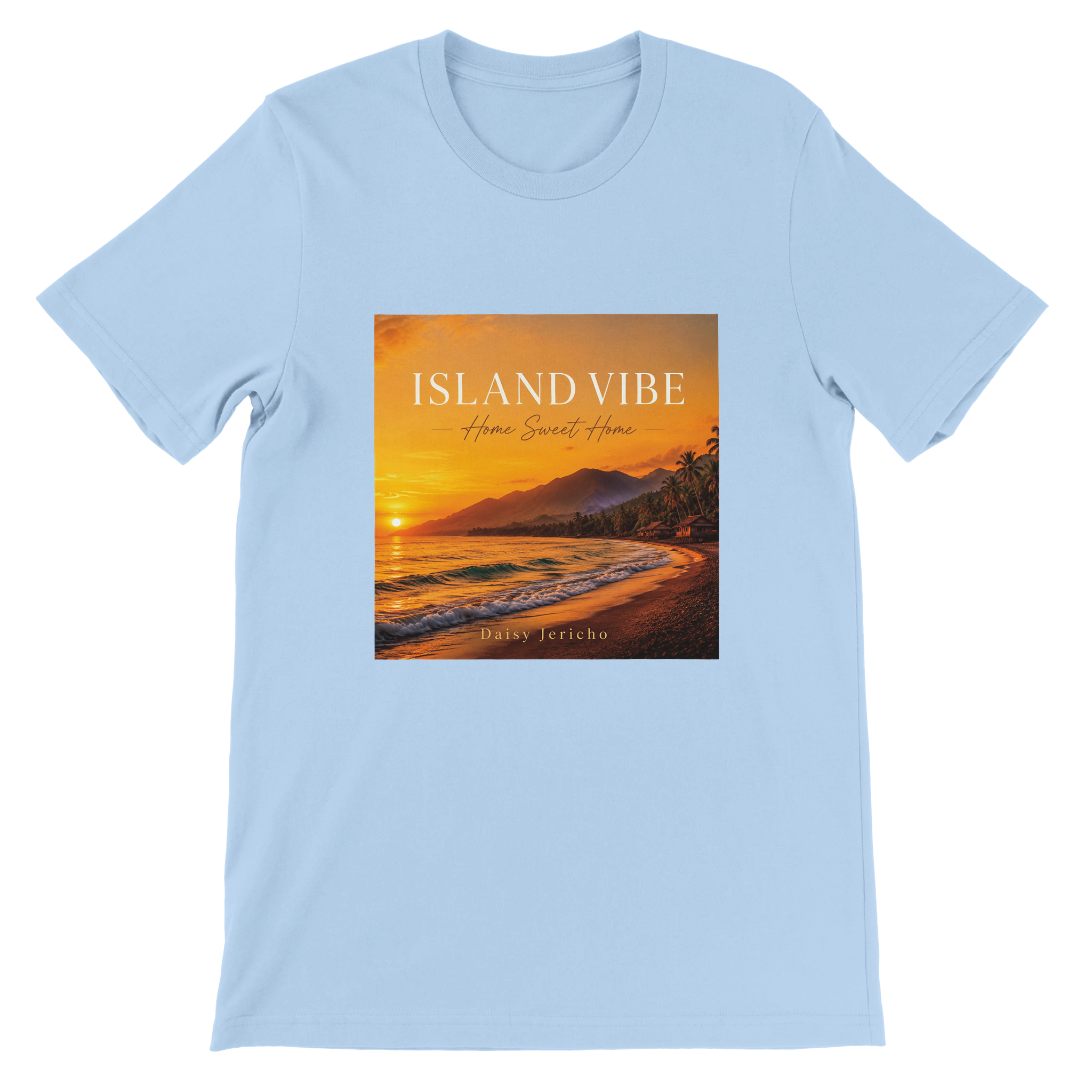 Island Vibe: Home Sweet Home - Unisex T-Shirt