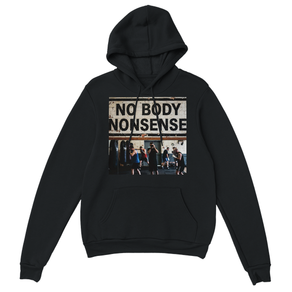 No NonSense to Anybody (Anthem) - Classic Unisex Pullover Hoodie