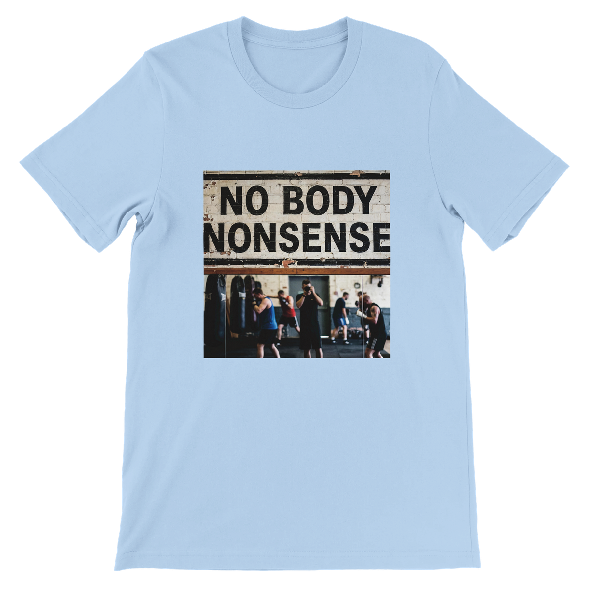 No NonSense to Anybody (Anthem) - Unisex T-Shirt