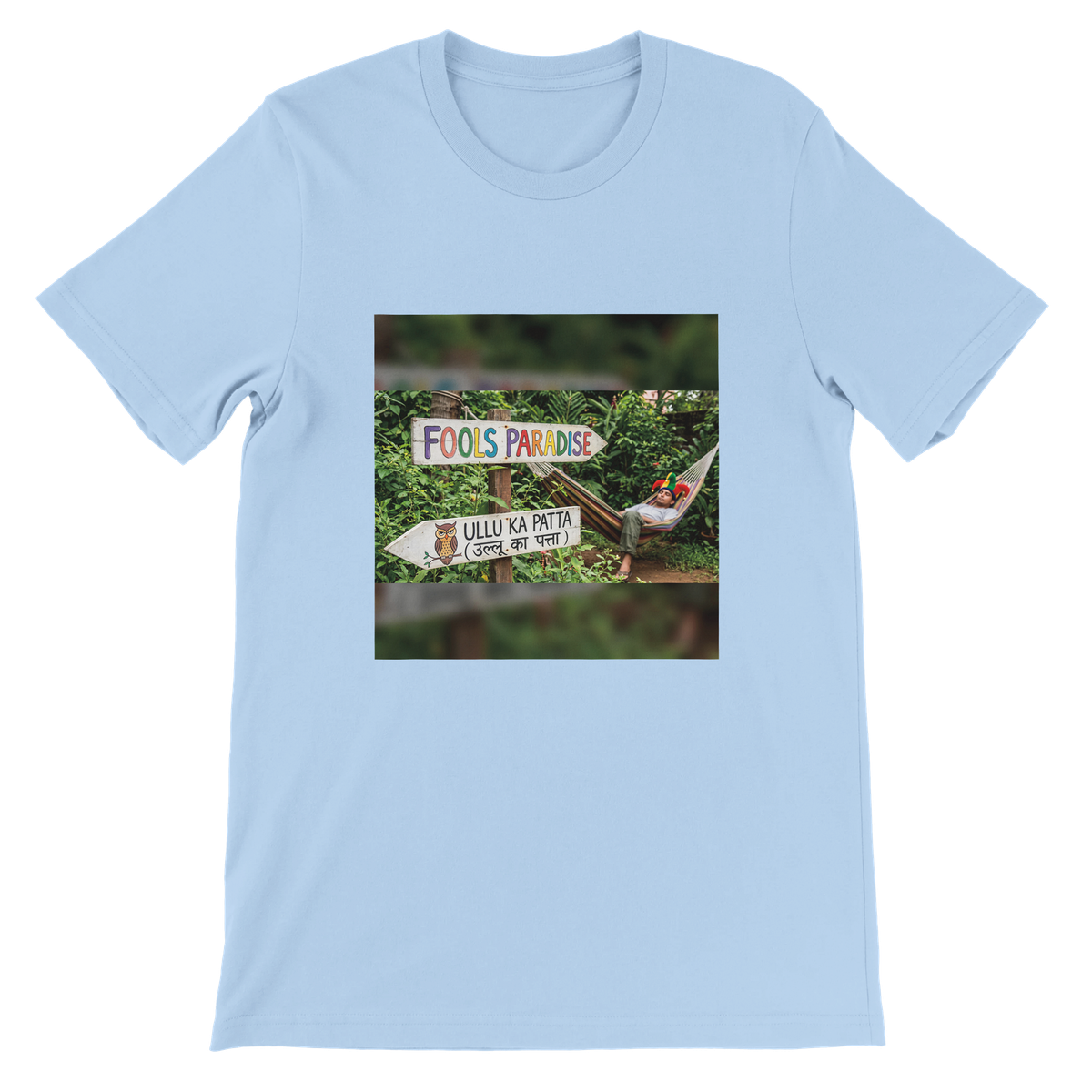 Fools Paradise -Ullu ka Patta Anthem - Unisex T-Shirt
