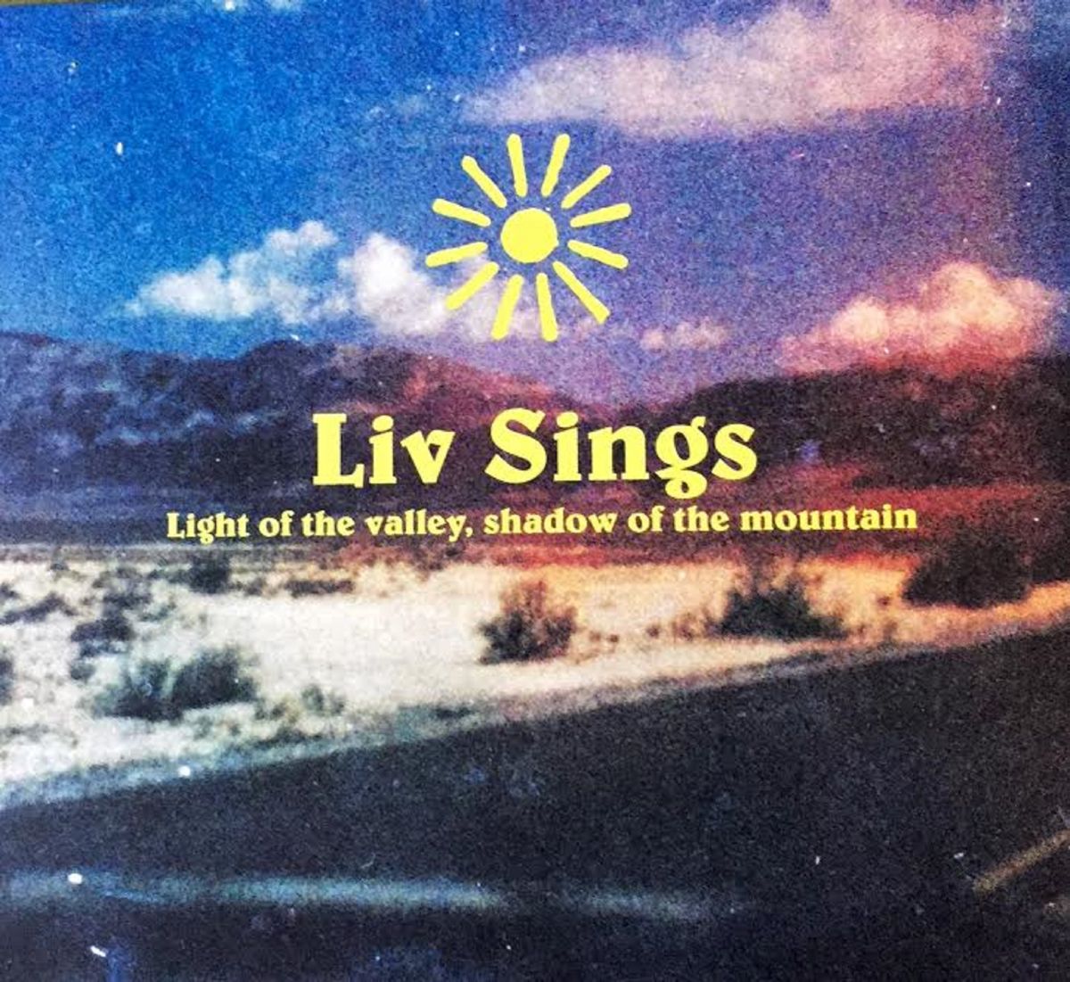LIV SINGS Light Of The Valley Shadow Of The Mountain - CD