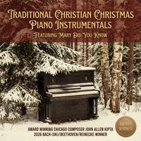 Traditional Christmas and Holiday Piano Arrangements and Originals by John Allen Kipta