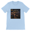WHERE THE BRIDGE ENDS (Male Solo) - Unisex T-Shirt