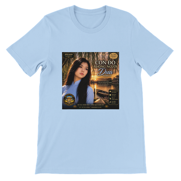 CON ĐÒ KHÔNG NGƯỜI ĐƯA - Unisex T-Shirt