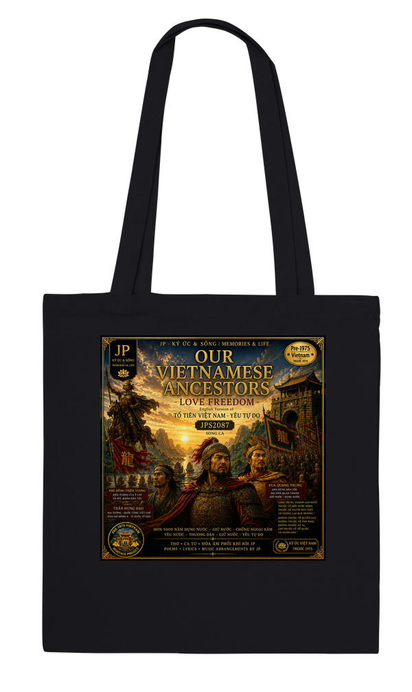 OUR VIETNAMESE ANCESTORS LOVE FREEDOM - Tote bag