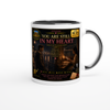YOU ARE STILL IN MY HEART - Ceramic Mug