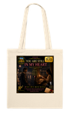 YOU ARE STILL IN MY HEART - Tote bag