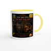 YOU ARE STILL IN MY HEART - Ceramic Mug