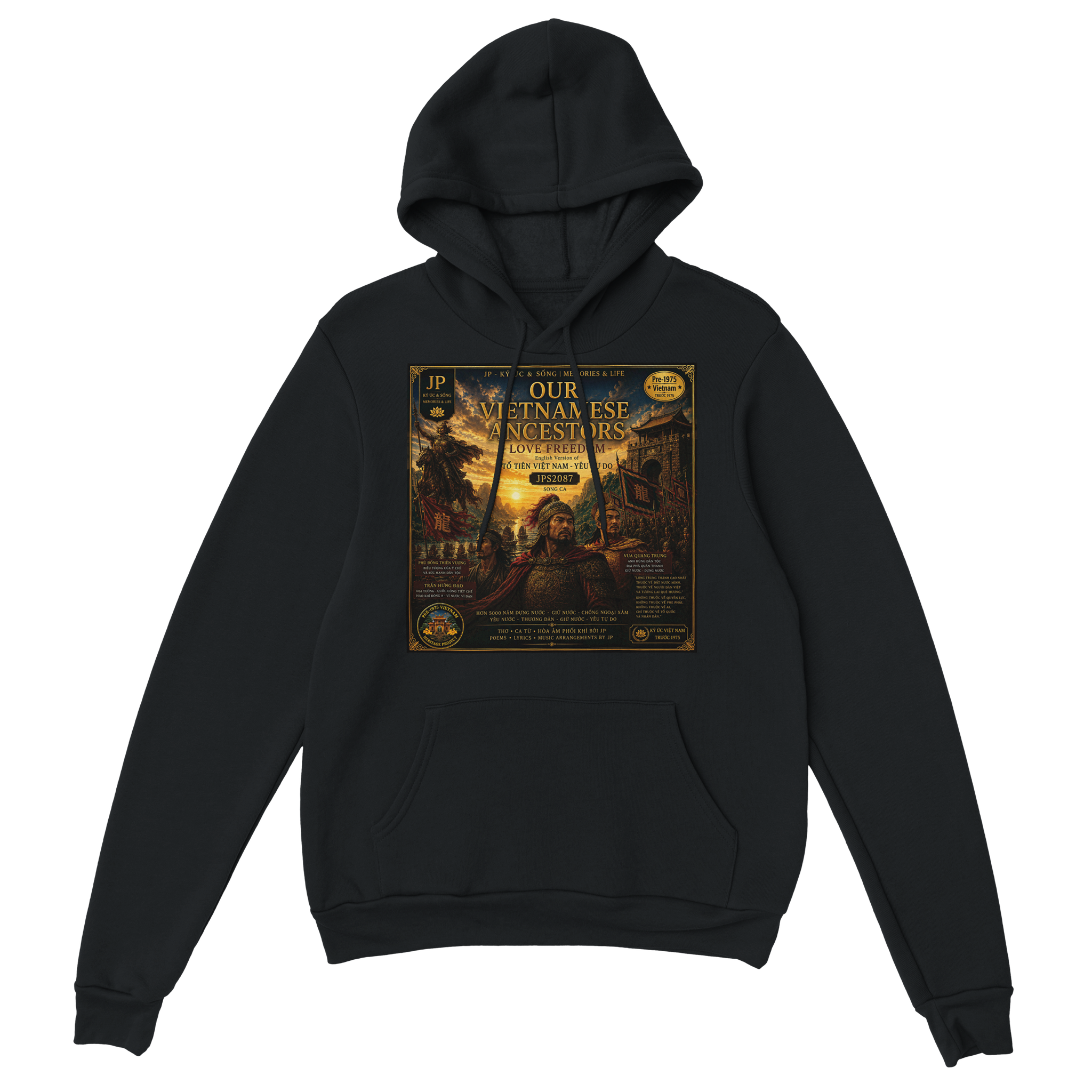 OUR VIETNAMESE ANCESTORS LOVE FREEDOM - Classic Unisex Pullover Hoodie