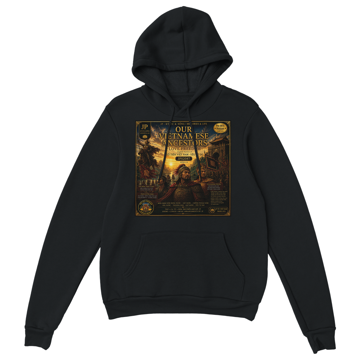 OUR VIETNAMESE ANCESTORS LOVE FREEDOM - Classic Unisex Pullover Hoodie