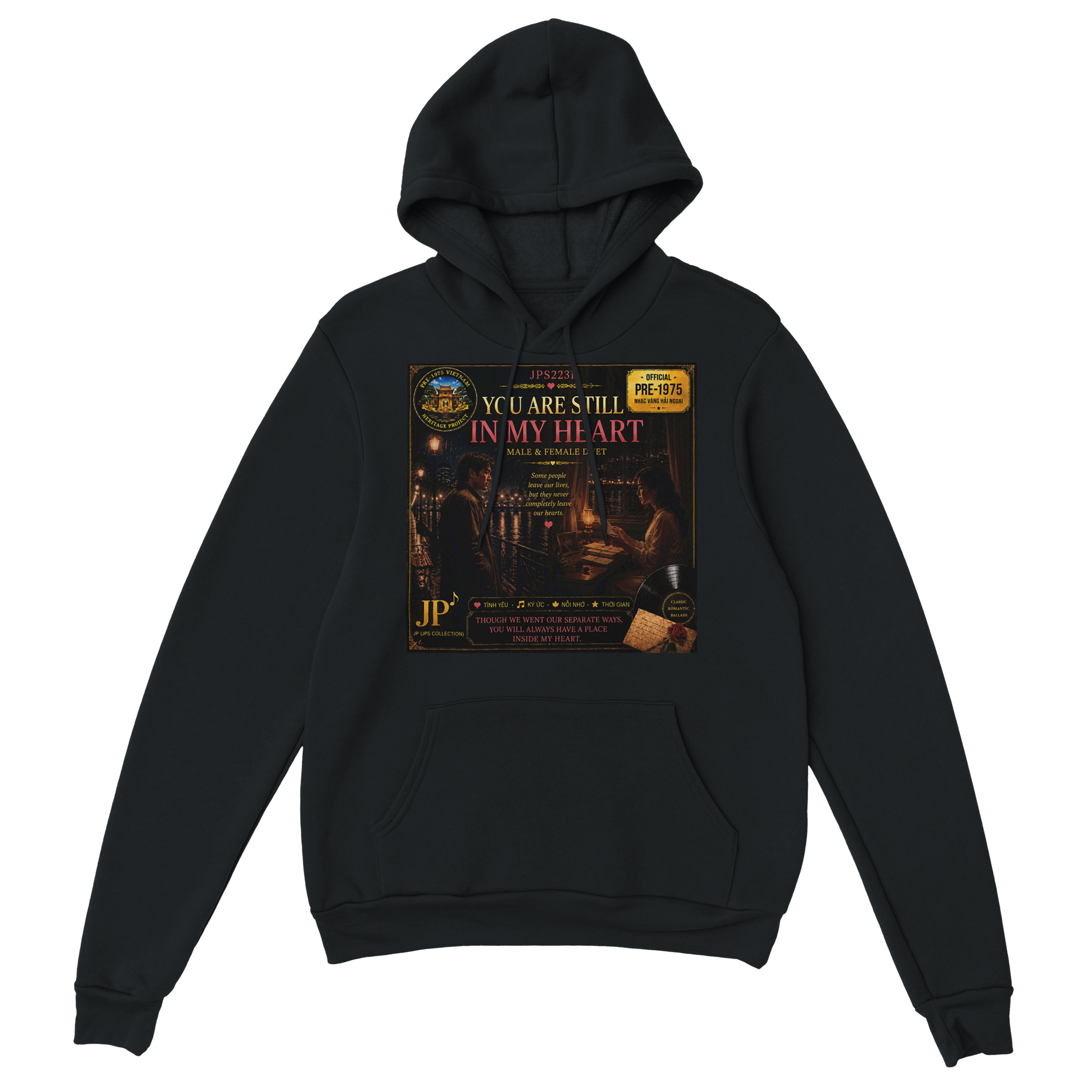 YOU ARE STILL IN MY HEART - Classic Unisex Pullover Hoodie