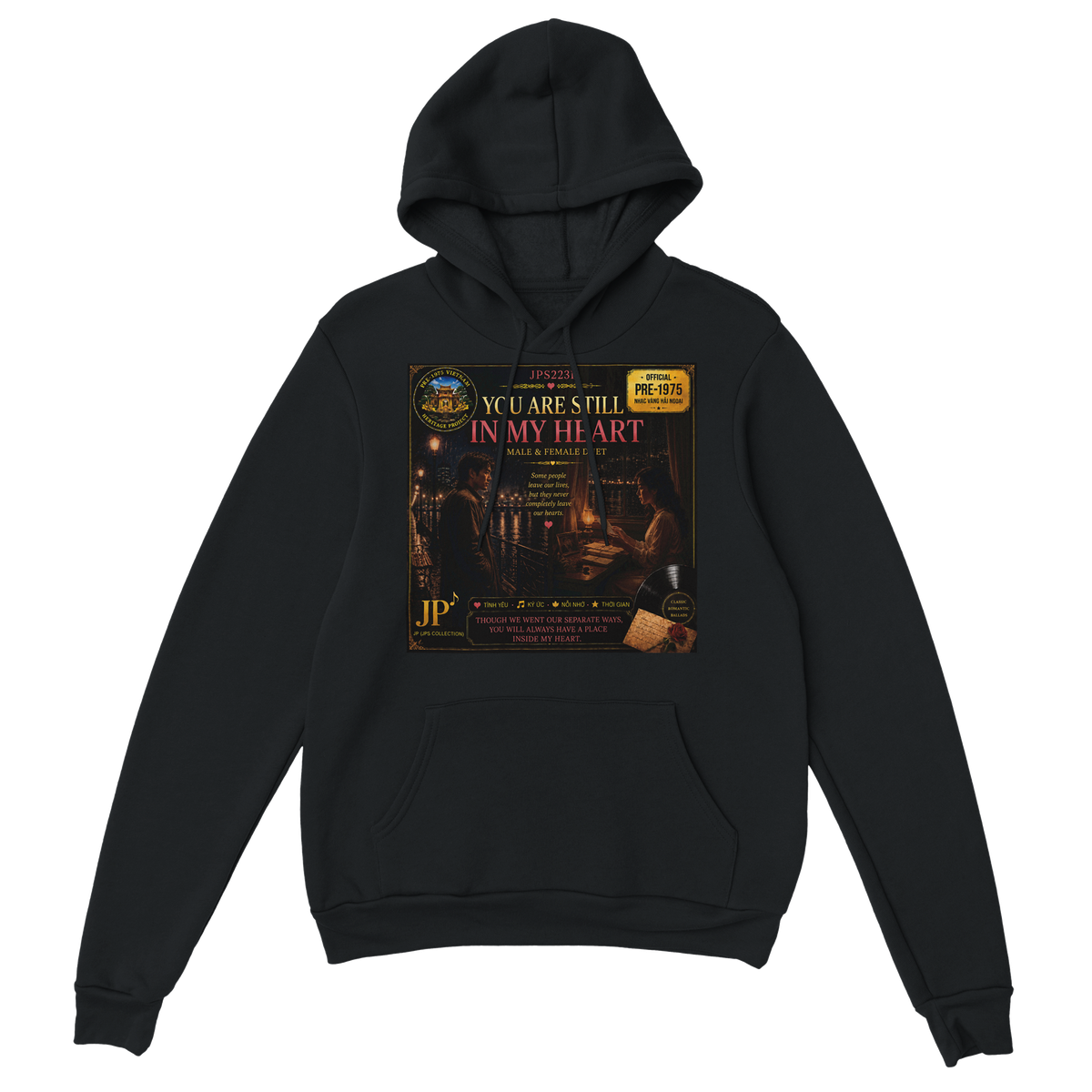 YOU ARE STILL IN MY HEART - Classic Unisex Pullover Hoodie