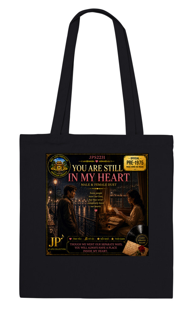 YOU ARE STILL IN MY HEART - Tote bag