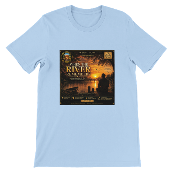 WHEN THE RIVER REMEMBERS (Male Solo) - Unisex T-Shirt