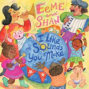 I Like the Sounds You Make, by  Eeme and Shan
2025

