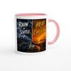 Rain In Seattle, Heat In Carolina - Ceramic Mug