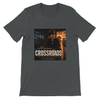 Crossroads - Unisex T-Shirt