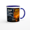 Rain In Seattle, Heat In Carolina - Ceramic Mug