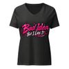 Bad Idea (But I Like It) Women’s V-Neck Tee – Yung Luv