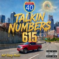 TALKIN NUMBAS by Ant_Dawg_Muzic
