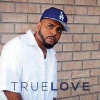 True Love (Single) by Charlie Rock