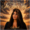 When I Look In The Sky - Fine Art Poster