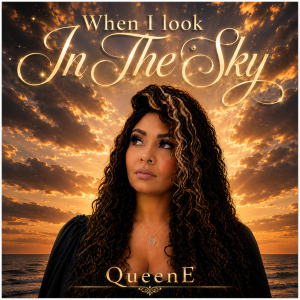 When I Look In The Sky - Fine Art Poster