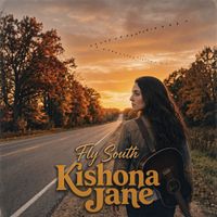 Fly South by Kishona Jane