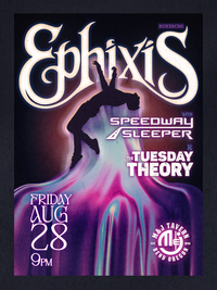 Ephixis w/Speedway Sleeper & The Tuesday Theory @ M&J Tavern
