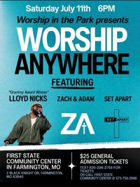Worship Anywhere - With Lloyd Nicks, Zach & Adam, and Set Apart