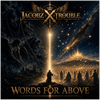 Words For Above - Fine Art Poster