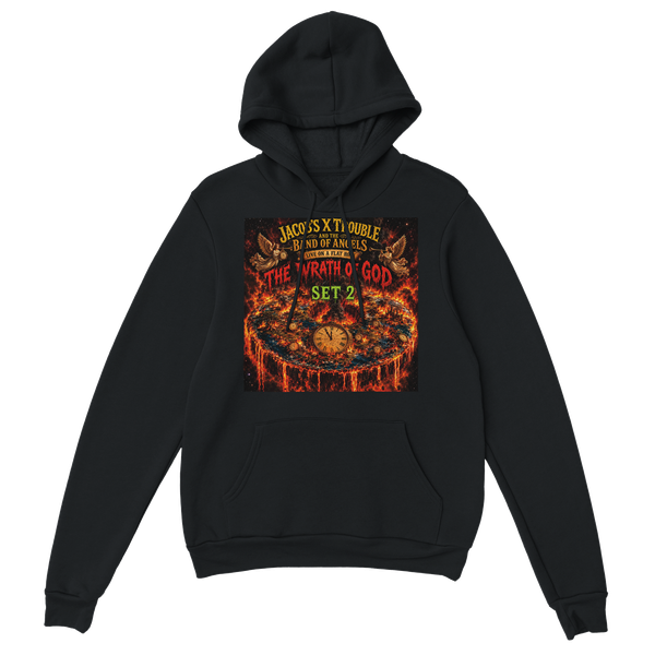 JXT & the Band of Angels. The Wrath of God Set 2 - Classic Unisex Pullover Hoodie