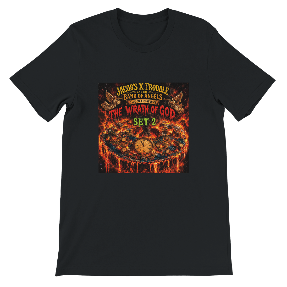 JXT & the Band of Angels. The Wrath of God Set 2 - Unisex T-Shirt