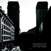 City Of Fear by Baarhus