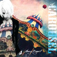 The Carousel by Nancy Magarill
