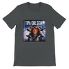 TIPA CHE SCIA - Unisex T-Shirt