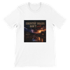 Country Roads Don't Ask - Unisex T-Shirt