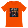Save A Life - Unisex T-Shirt