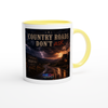 Country Roads Don't Ask - Ceramic Mug
