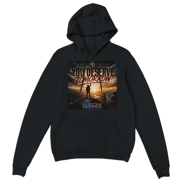 You Deserve Tomorrow - Classic Unisex Pullover Hoodie