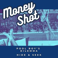 Pool Boy's Dilemma (digital 7") by MONEY SHOT
