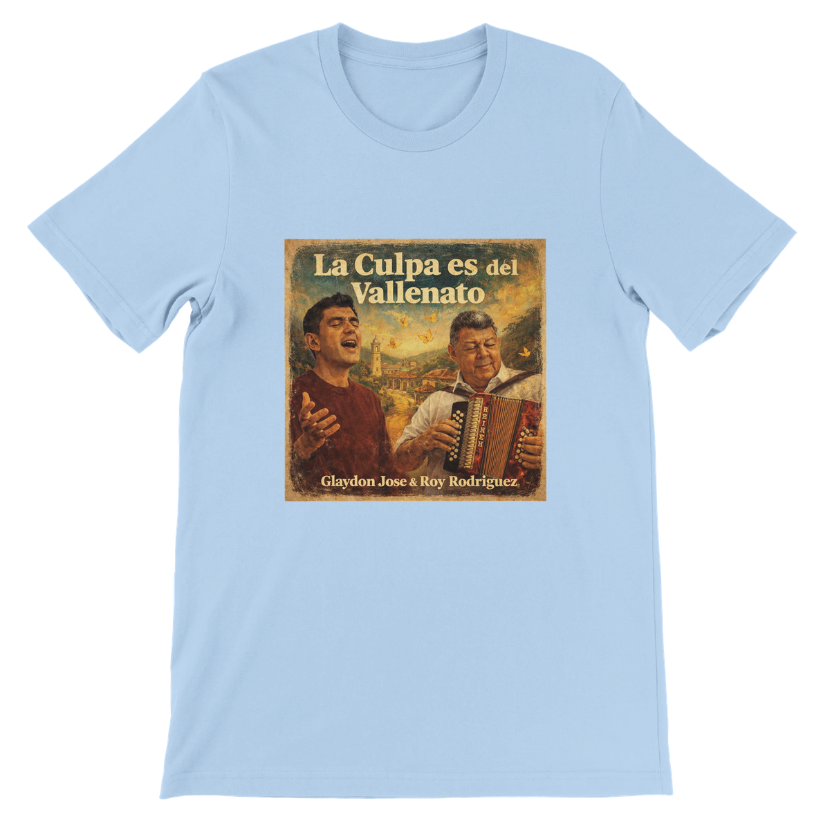 La Culpa es del Vallenato (Respuesta a la Brasilera y a su Contestación) (feat. Roy Rodriguez) - Unisex T-Shirt