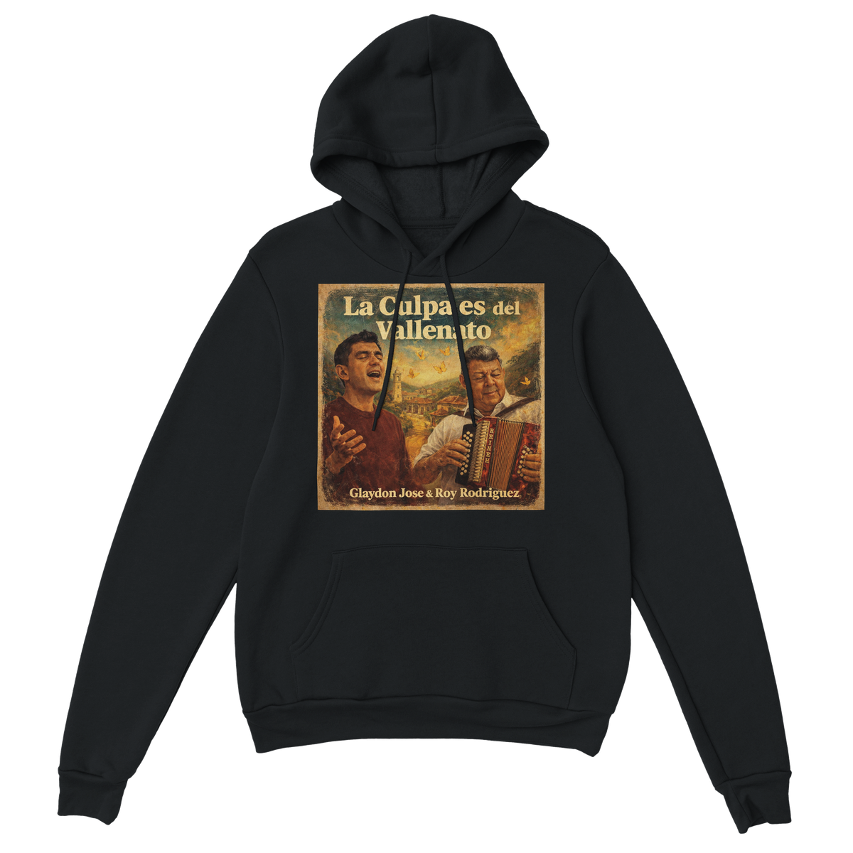 La Culpa es del Vallenato (Respuesta a la Brasilera y a su Contestación) (feat. Roy Rodriguez) - Classic Unisex Pullover Hoodie