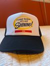 I Can't Believe It's Not Shining! Trucker Hat (Black)