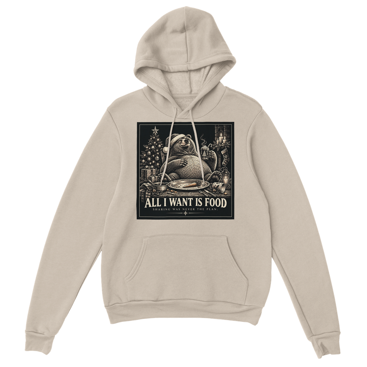 ALL I WANT IS FOOD - Classic Unisex Pullover Hoodie