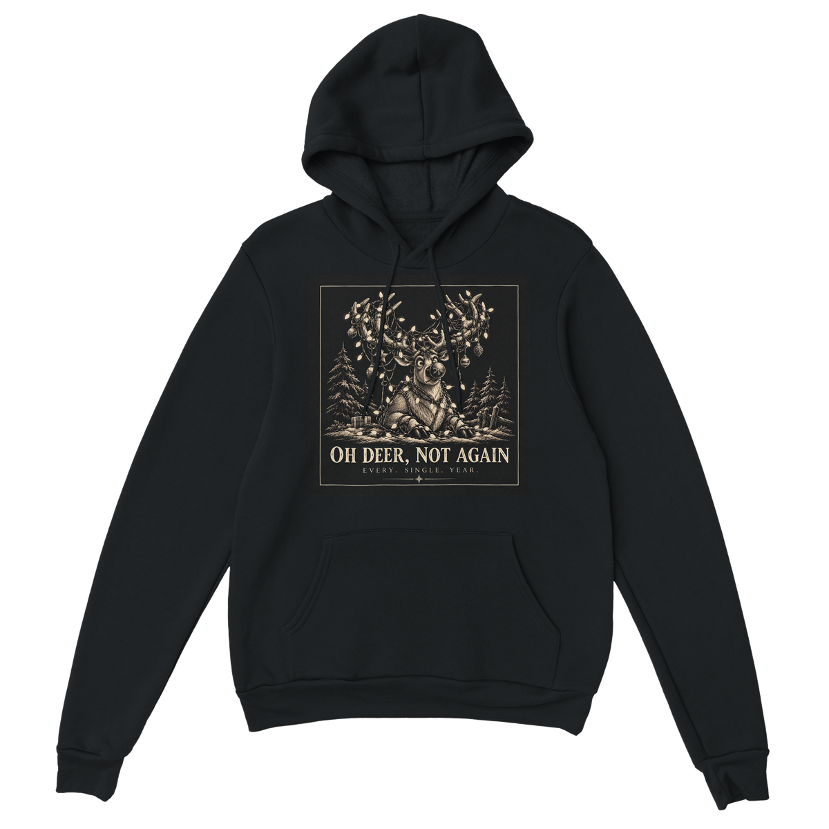 OH DEER, NOT AGAIN - Classic Unisex Pullover Hoodie