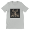 OH DEER, NOT AGAIN - Unisex T-Shirt