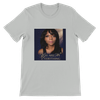 You Are My Everything - Unisex T-Shirt