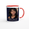 You Are My Everything - Ceramic Mug
